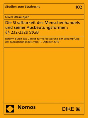 cover image of Die Strafbarkeit des Menschenhandels und seiner Ausbeutungsformen